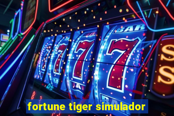 fortune tiger simulador